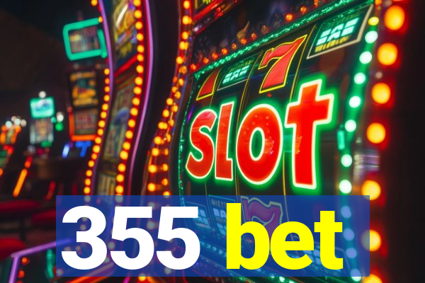 355 bet